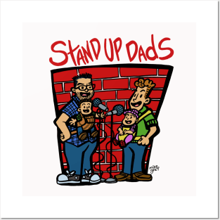 Stand Up Dads Posters and Art